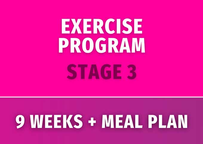 9 Week Program (STAGE 3)